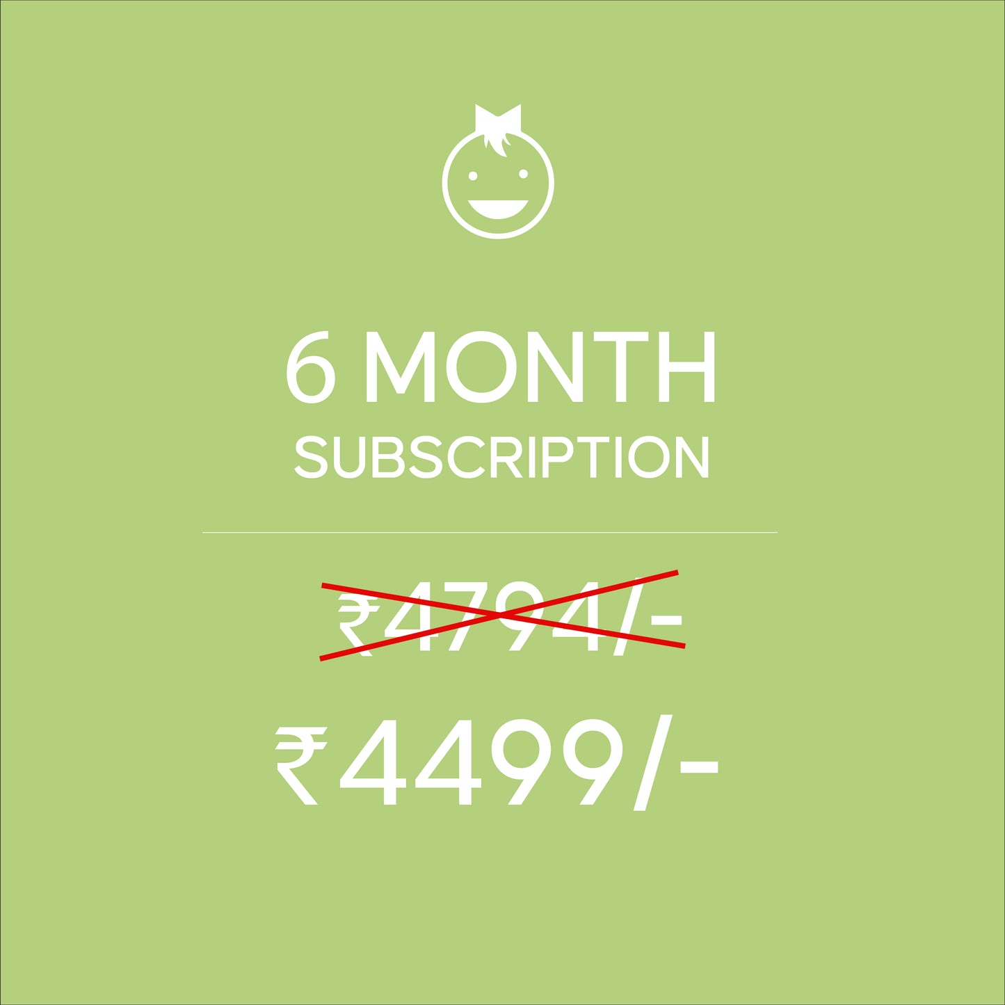 Six Month Subscription Plan